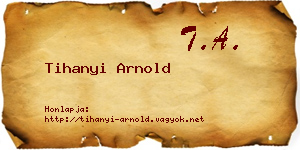 Tihanyi Arnold névjegykártya